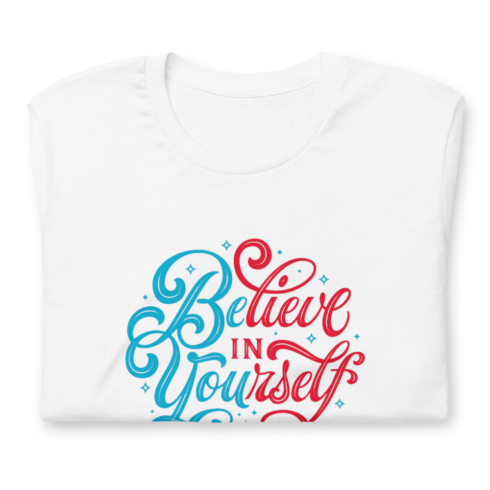 Believe in Yourself Women's Graphic Tee