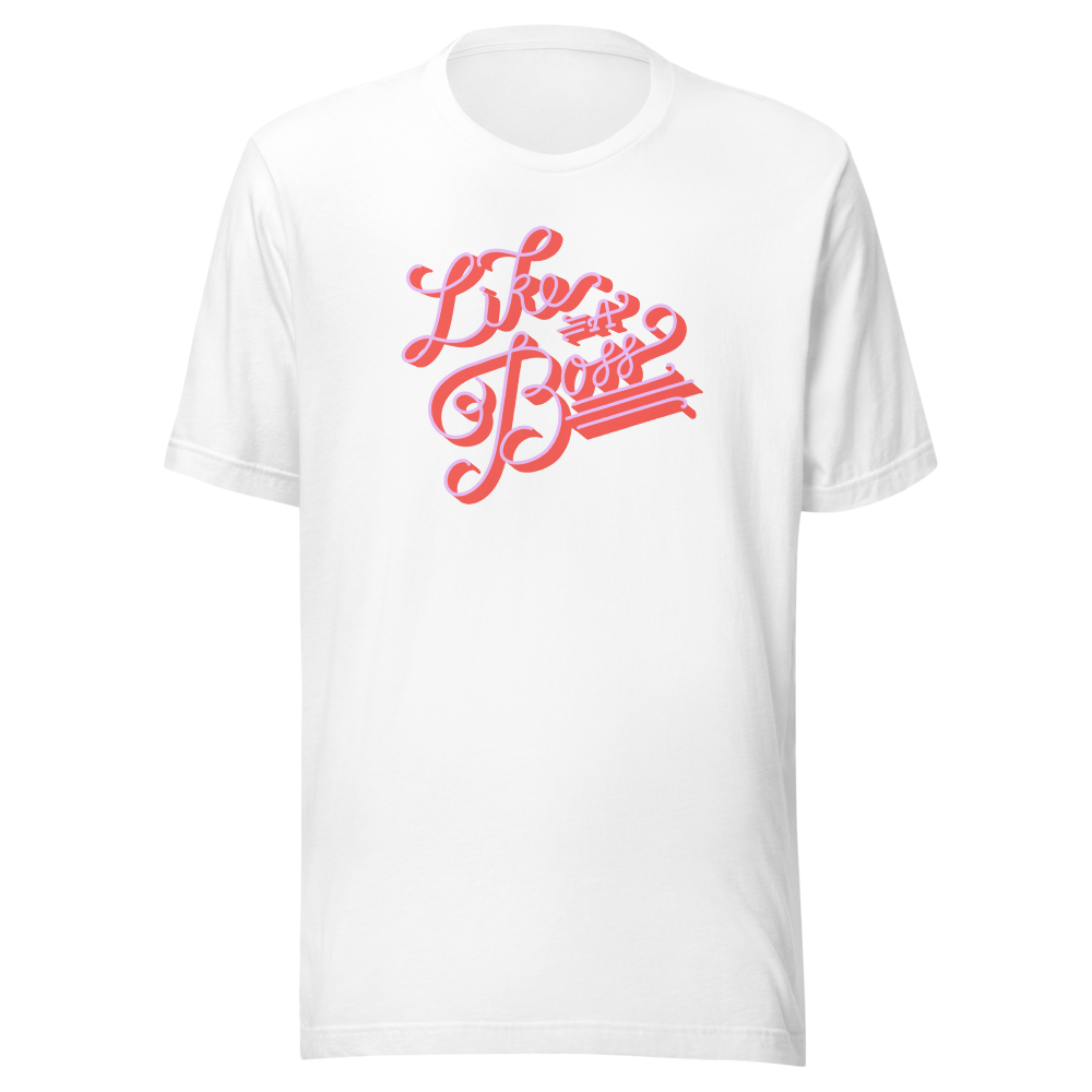 Like a Boss Women's Graphic Tee - White