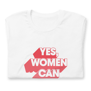 Yes, Women Can Graphic Tee