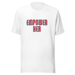 Empower Her Women's Graphic Tee