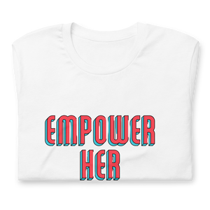 Empower Her Women's Graphic Tee