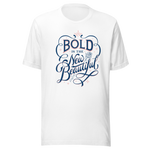 Bold is the New Beautiful Women's Graphic Tee