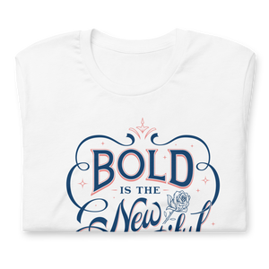 Bold is the New Beautiful Women's Graphic Tee