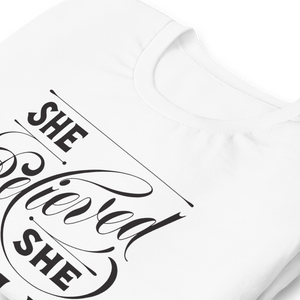 She Believed She Could Women's Graphic Tee