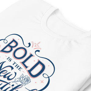 Bold is the New Beautiful Women's Graphic Tee