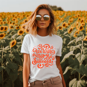 We Will Not Be Silenced Women's Graphic Tee